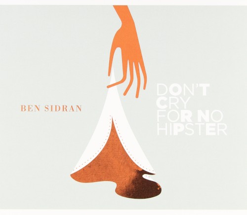 Don’t Cry for No Hipster