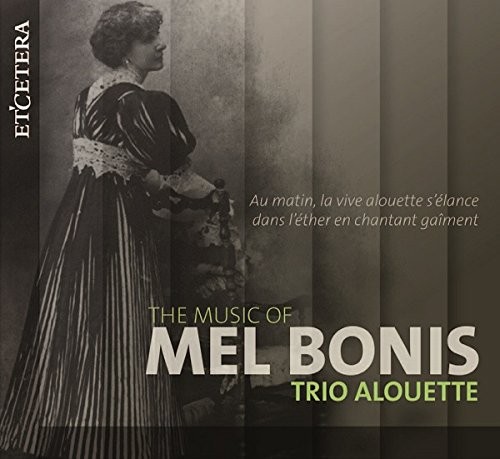 The Music of Mel Bonis