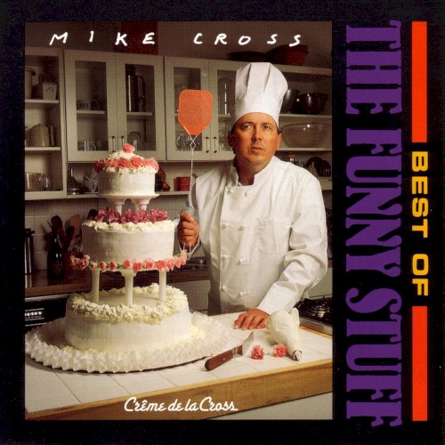 Creme de la Cross - The Best of the Funny Stuff