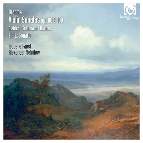 Brahms: Violin Sonatas. op. 100 & 108 / Dietrich, Schumann, Brahms: F.A.E. Sonata