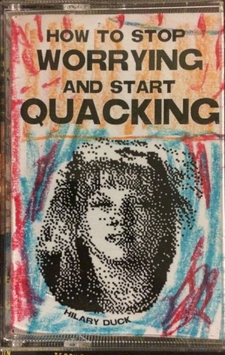 How To Stop Worrying And Start Quacking