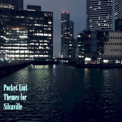 Themes for Silcaville (Theme for an imaginary film)
