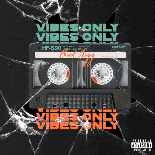 Vibes Only
