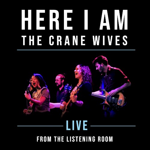 Here I Am: Live from the Listening Room
