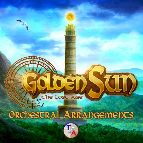 Golden Sun: The Lost Age (Orchestral Arrangements)