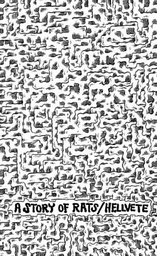 A Story of Rats / Hellvete