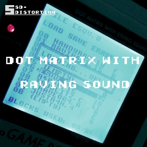 Dot Matrix With Raving Sound