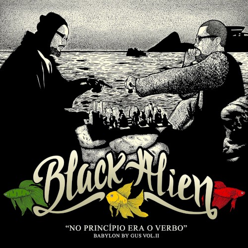 Babylon by Gus, Volume II: No princípio era o verbo