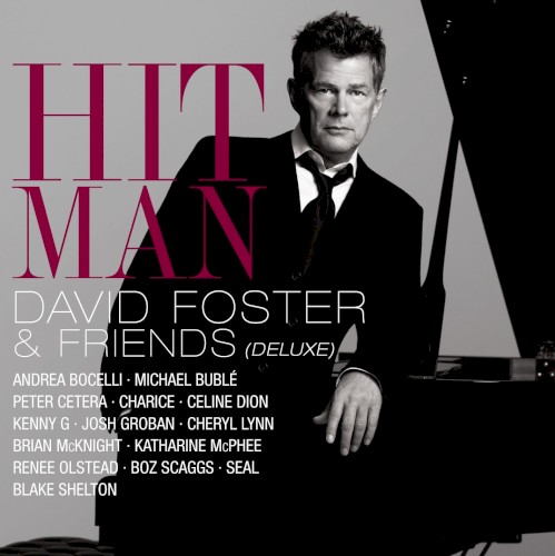 Hit Man: David Foster & Friends