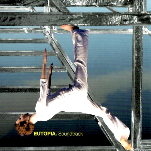 EUTOPIA. Soundtrack