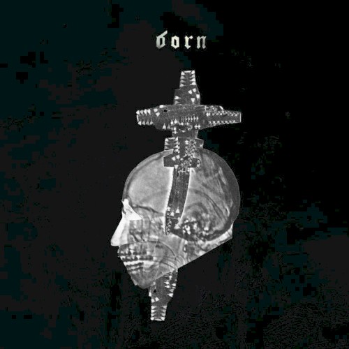 B.O.R.N. &ndash; B.O.R.N.