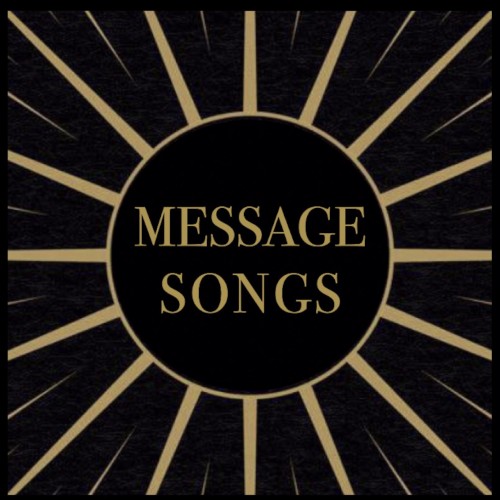 Message Songs
