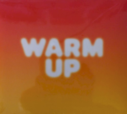 Warm Up