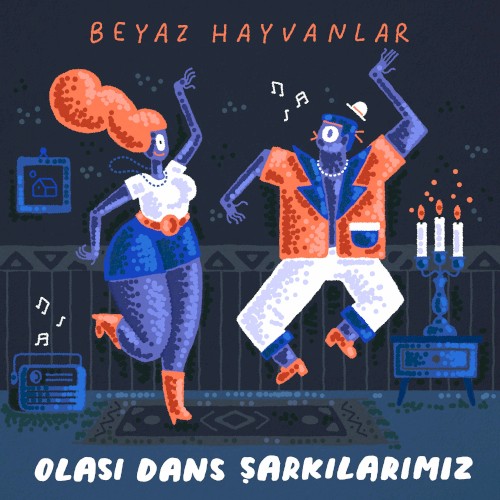 Olası Dans Şarkılarımız
