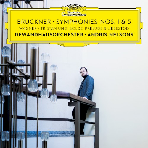 Bruckner: Symphonies nos. 1 & 5 / Wagner: Tristan und Isolde: Prelude & Liebestod