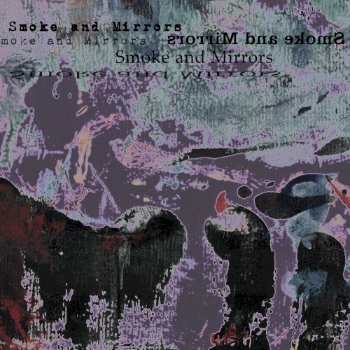 Smoke and Mirrors