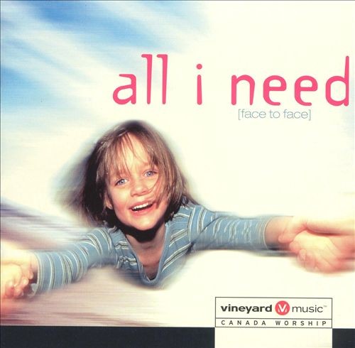 All I Need