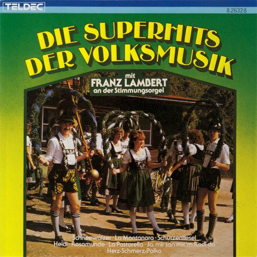 Die Superhits der Volksmusik