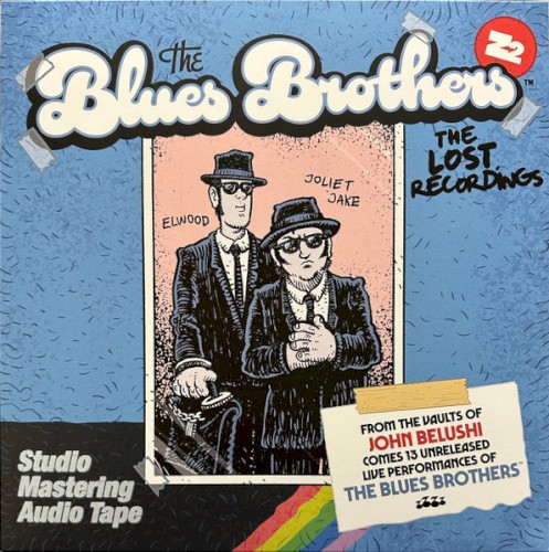 Blues Brothers &ndash; The Lost Recordings
