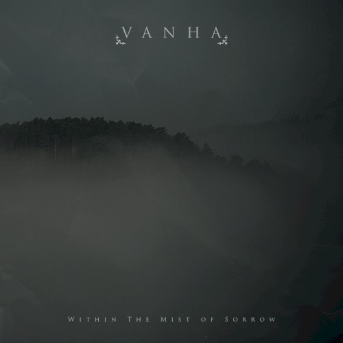 Within the Mist of Sorrow