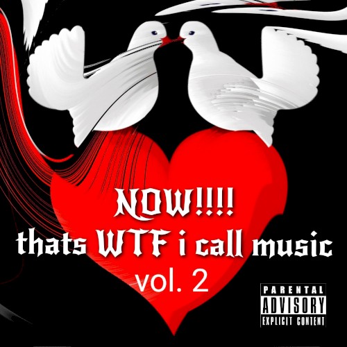NOW! That’s WTF i call music Volume 2