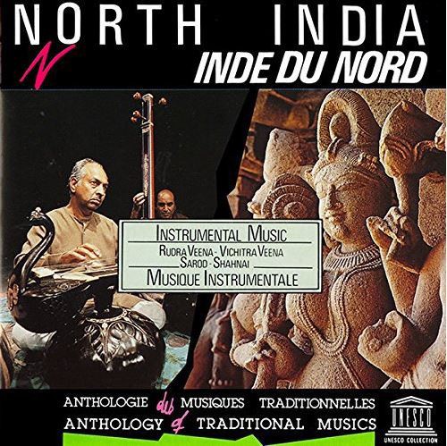North India: Instrumental Music: Rudra Veena, Vichitra Veena, Sarod, Shahnai