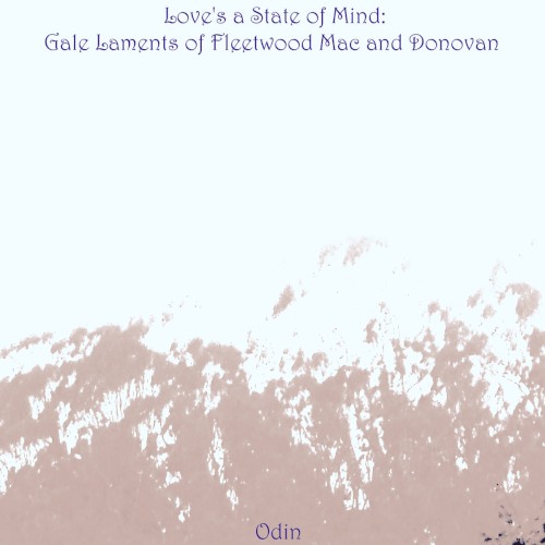 Love's a State of Mind: Gale Laments of Fleetwood Mac and Donovan