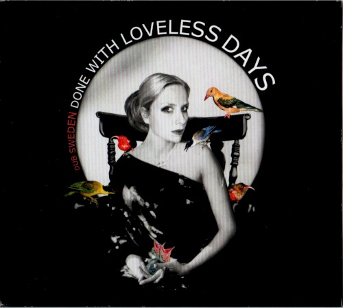 Done With Loveless Days