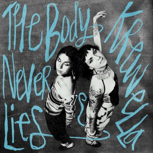 The Body Never Lies