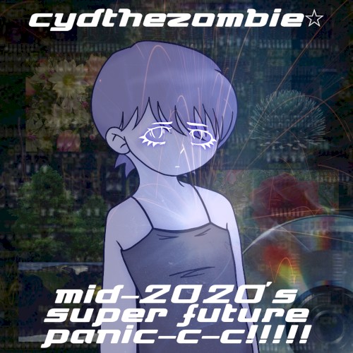 mid-2020's super future panic-c-c!!!!!