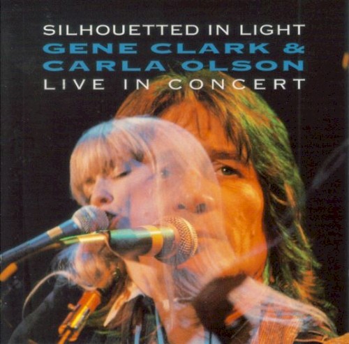 Silhouetted in Light: Live in Concert