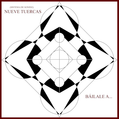 Báilale a... (Nueve Tuercas)