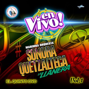 El Quinto Dvd Vol. 1. Música de Guatemala para los Latinos (En Vivo)