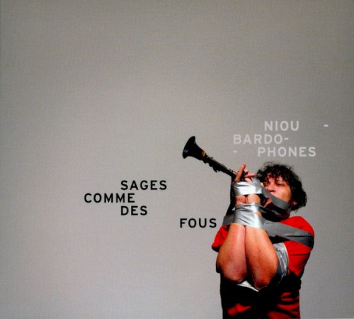 Sages comme des fous