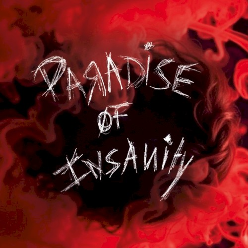 Paradise Of Insanity
