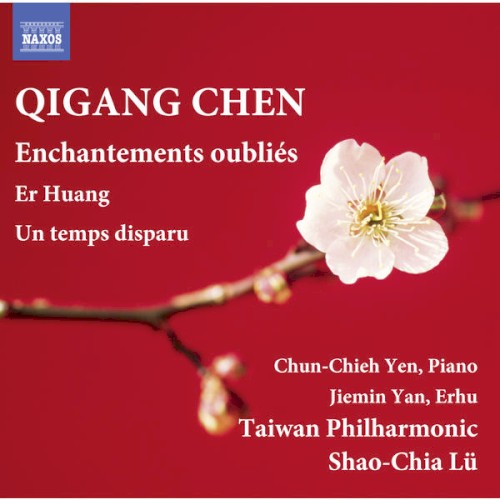 Enchantements oubliés / Er Huang / Un temps disparu