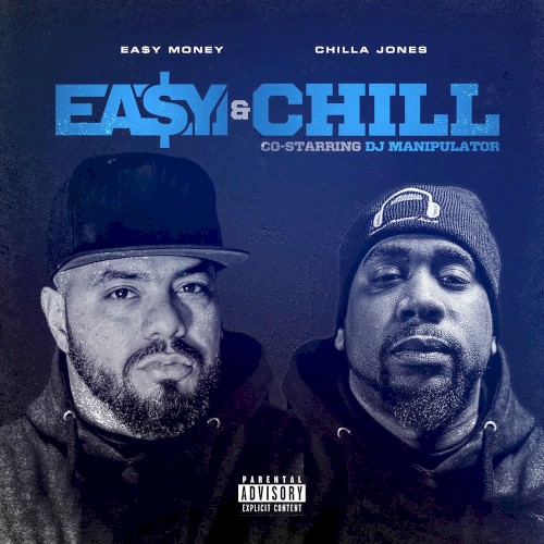 Ea$Y & Chill