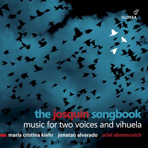 The Josquin Songbook: Music for Two Voices and Vihuela