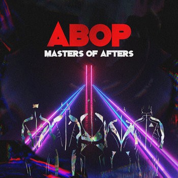 ABOP &ndash; Masters of Afters