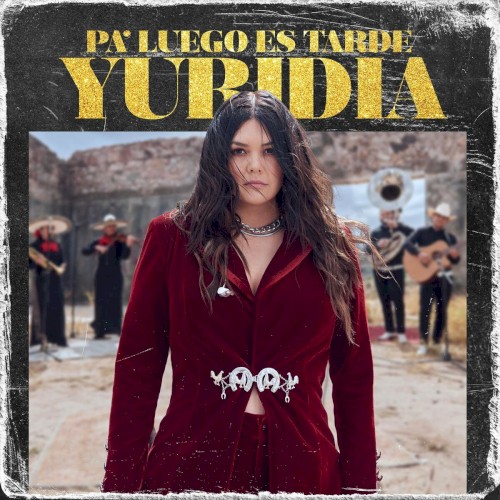 Pa' luego es tarde