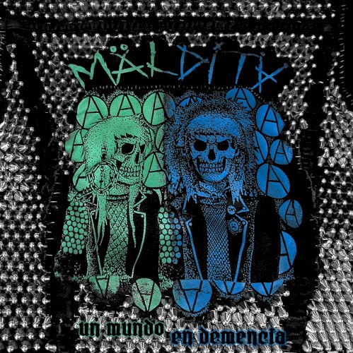 Maldita &ndash; Un Mundo En Demencia