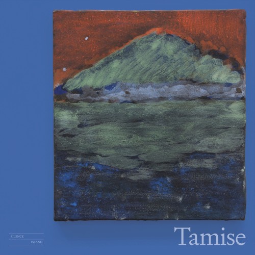Tamise &ndash; Silence Island