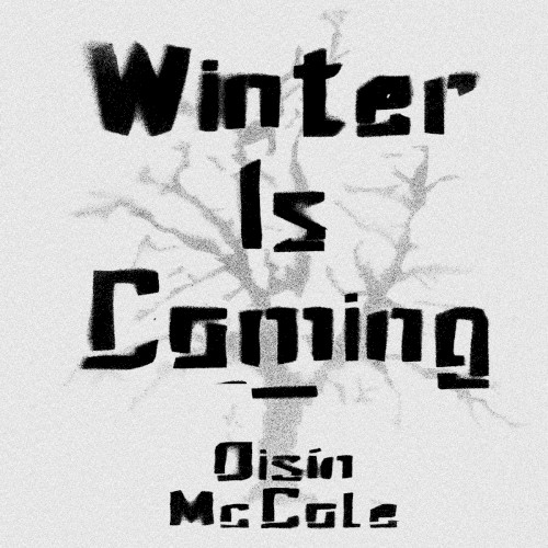 Winter Is Coming