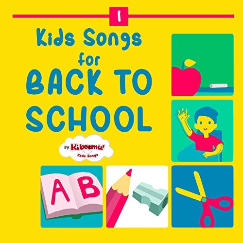 Kids Songs for Back to School