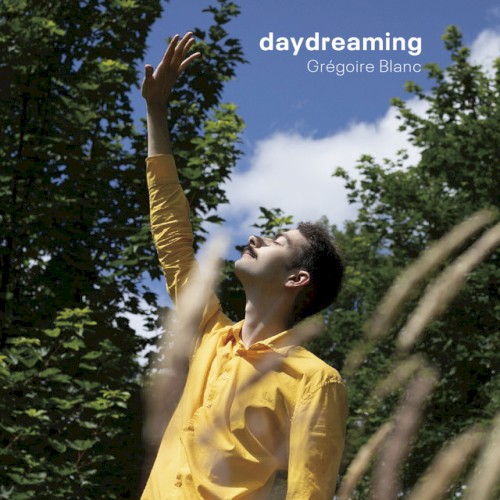 Daydreaming ~ 楽想
