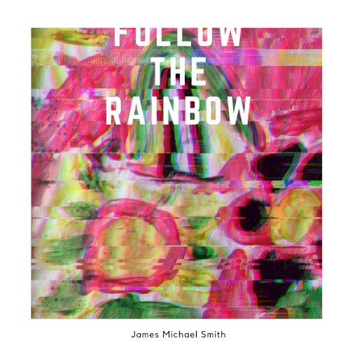 Follow the Rainbow