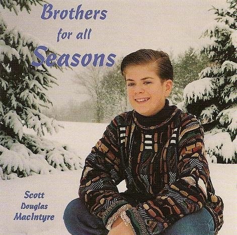 Brothers for All Seasons