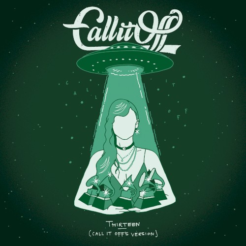 Thirteen (Call It Off's Version)