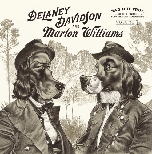 Sad but True, Volume 1: The Secret History of Country Music Songwriting