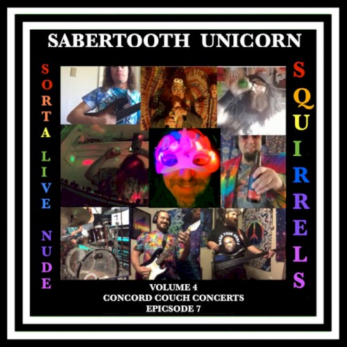 Sorta Live Nude Squirrels Volume 4 Concord Couch Concerts Episode 7